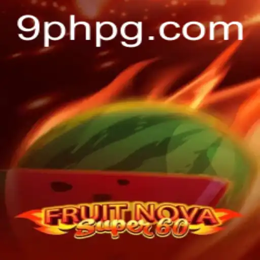 Exploring the Thrills of FruitNovaSuper60: A Comprehensive Guide