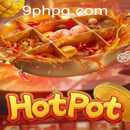 Discover the Thrills of Hotpot 9PH