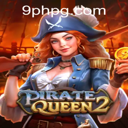 Explore the Intricacies of PirateQueen2: Navigating the High Seas with 9PH
