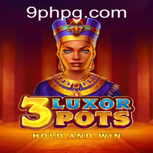 Discover the Thrills of 3LuxorPots: A Dynamic Gaming Experience Enhanced by 9PH
