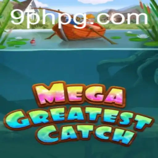 The Exciting World of MegaGreatestCatch: A Dive into its Universe