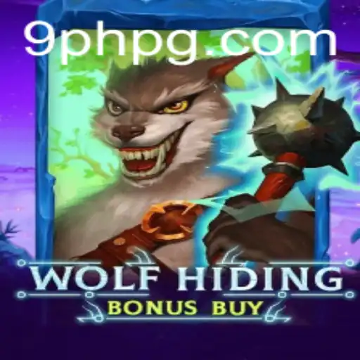 Exploring the Exciting World of WolfHidingBonusBuy with 9PH Strategy